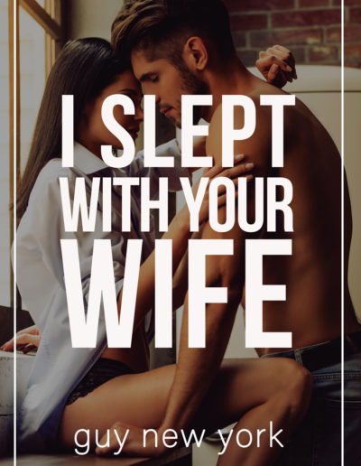 Slept-with-your-wife